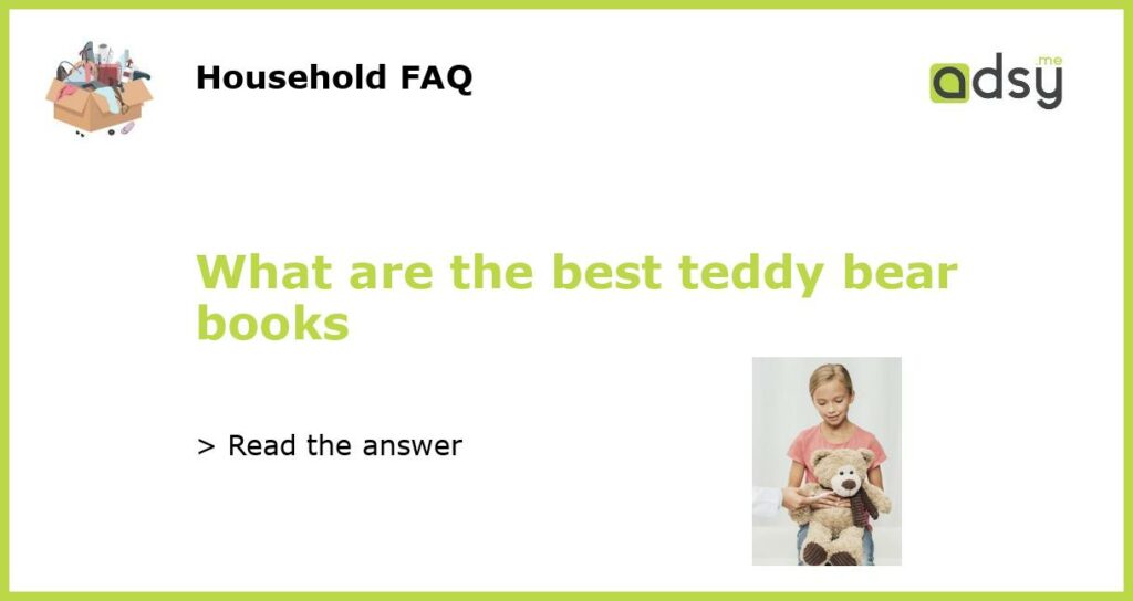 What are the best teddy bear books featured