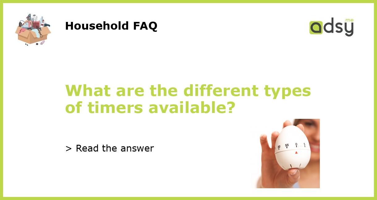 Different Types Of Timers