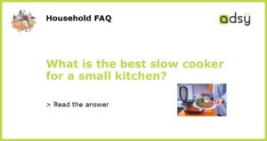What is the best slow cooker for a small kitchen featured