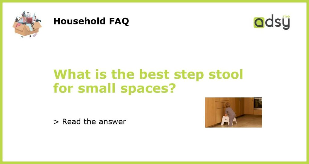 What is the best step stool for small spaces featured