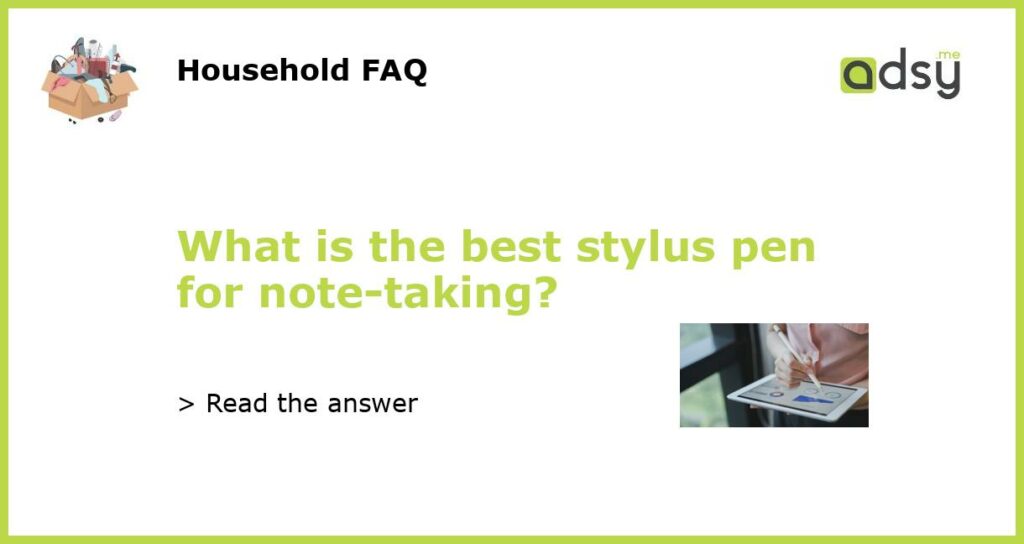 What is the best stylus pen for note taking featured