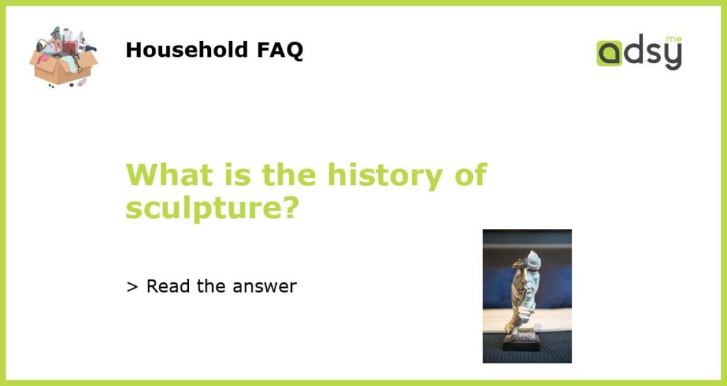 What is the history of sculpture featured