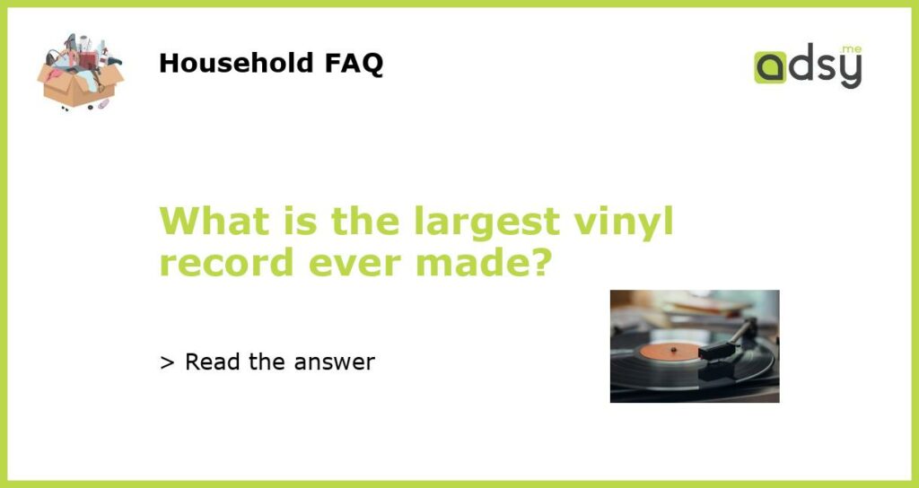What is the largest vinyl record ever made featured