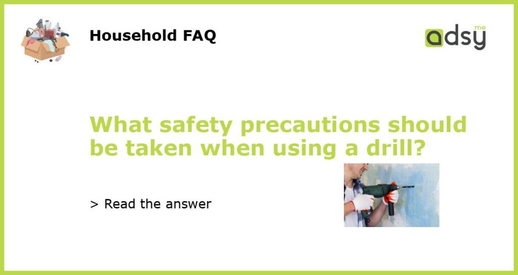 What safety precautions should be taken when using a drill featured