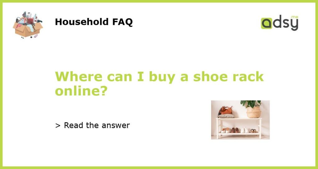 Where can I buy a shoe rack online featured