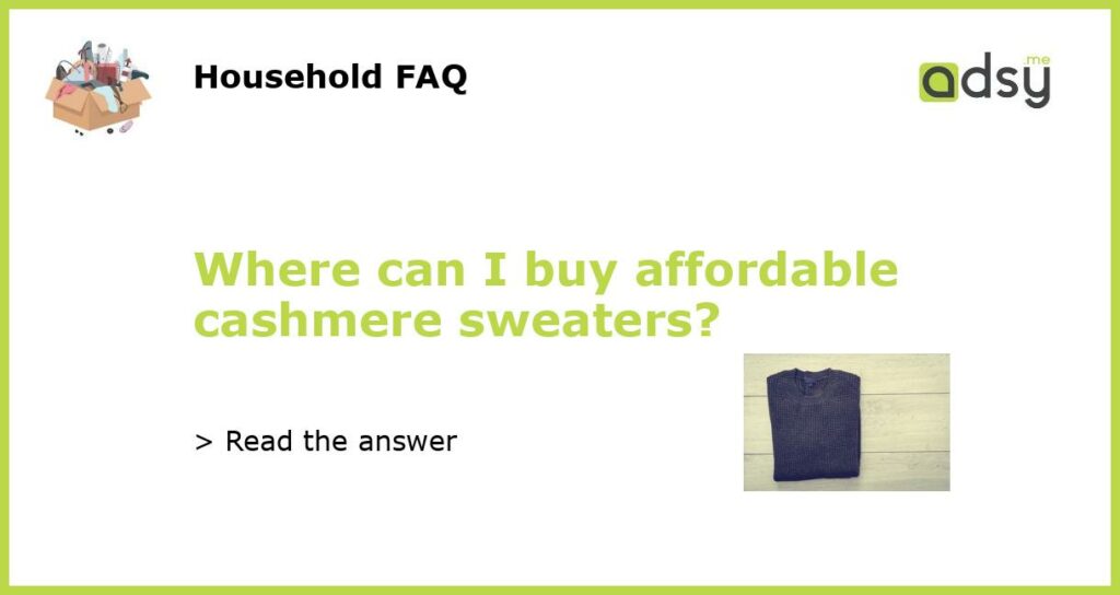Where can I buy affordable cashmere sweaters featured