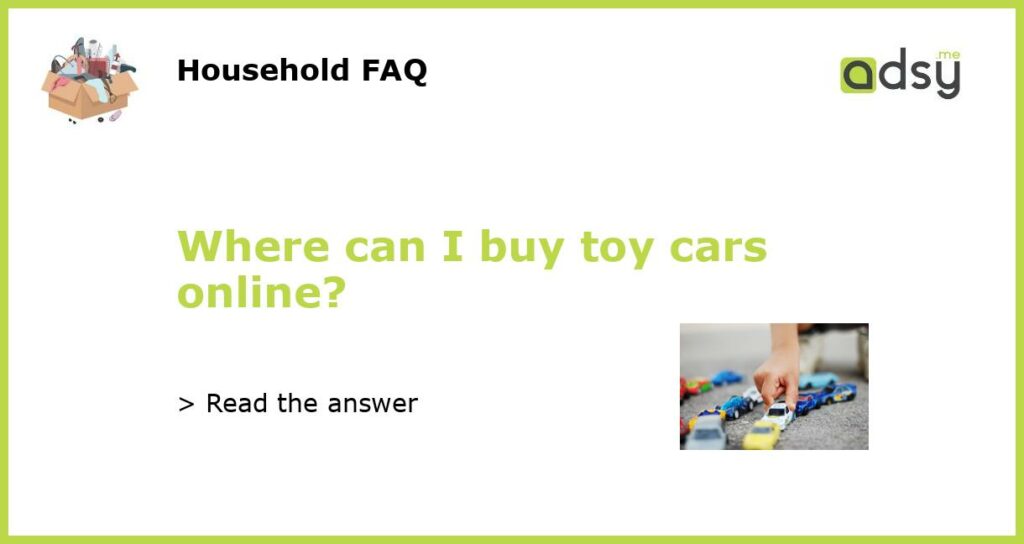 Where can I buy toy cars online featured