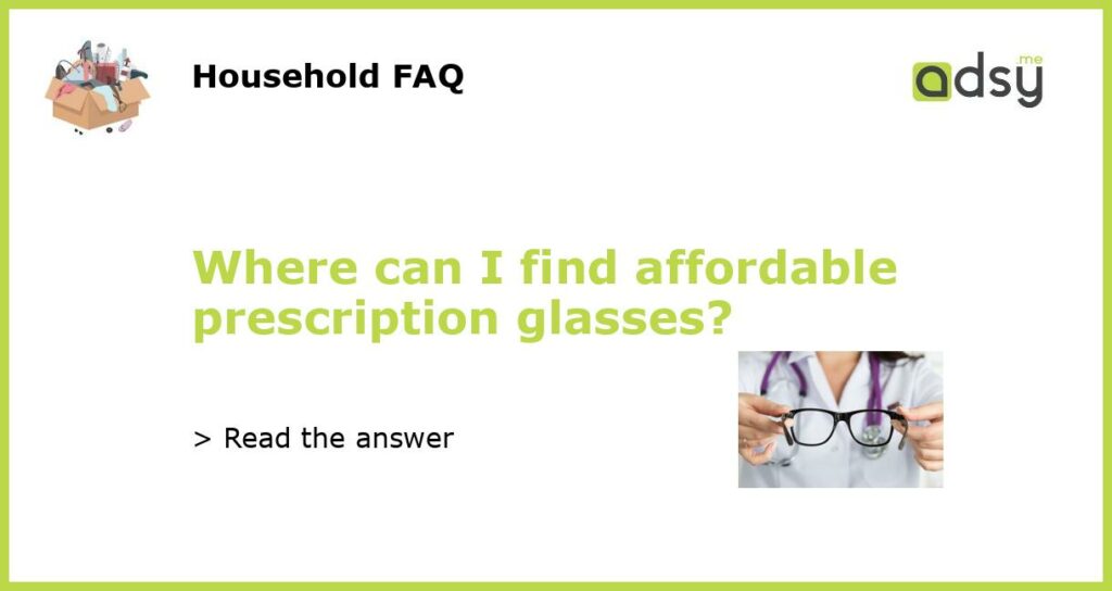 Where can I find affordable prescription glasses featured