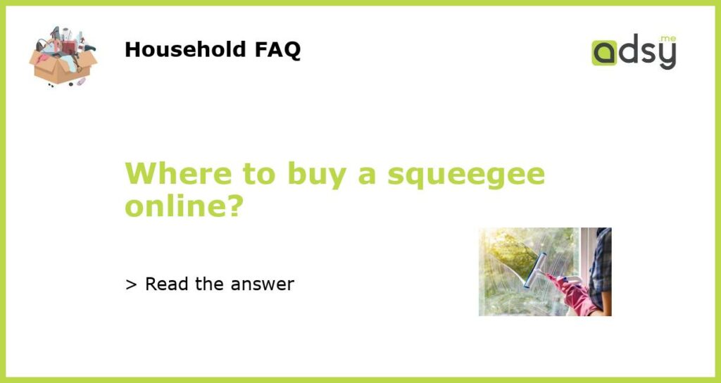 Where to buy a squeegee online featured