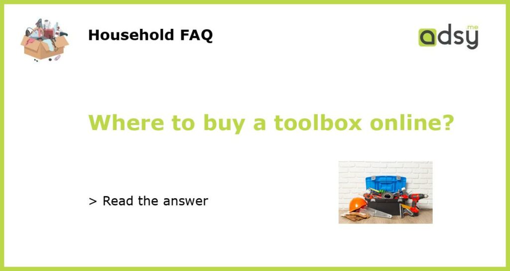 Where to buy a toolbox online featured