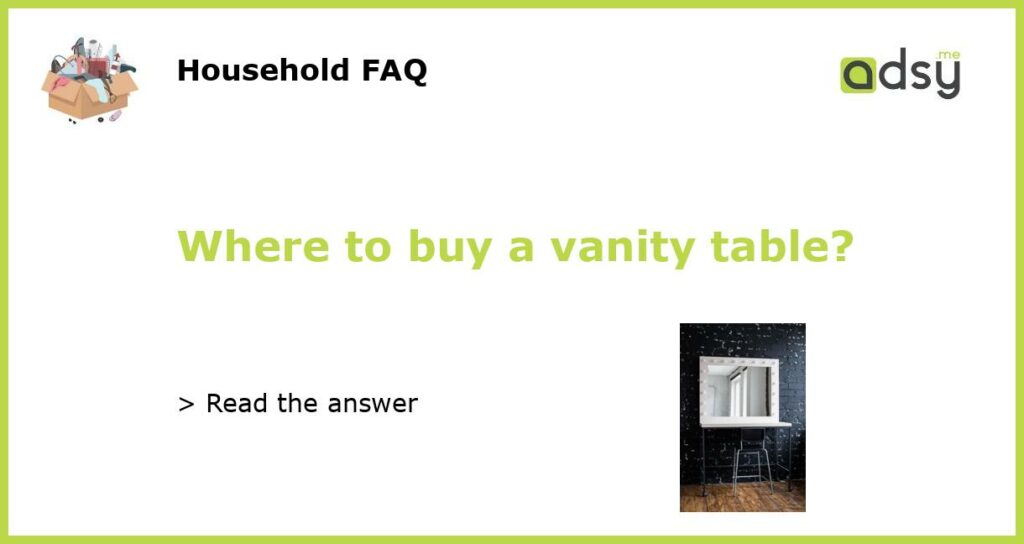 Where to buy a vanity table featured