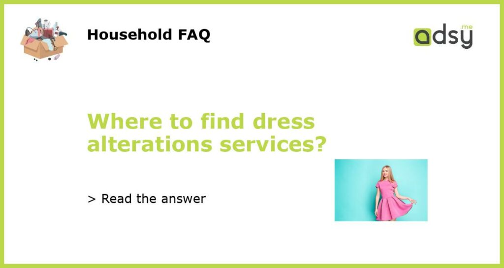 Where to find dress alterations services featured