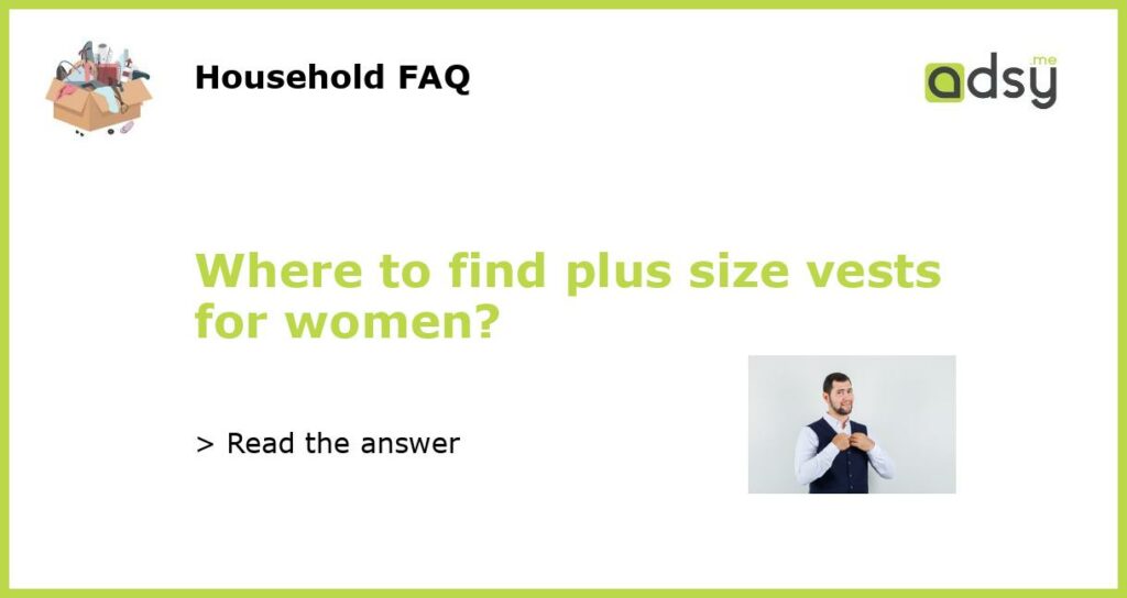 Where to find plus size vests for women featured