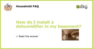 How do I install a dehumidifier in my basement featured