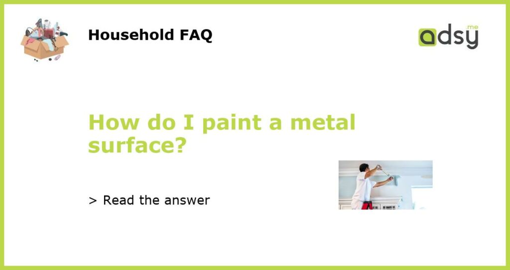How do I paint a metal surface featured