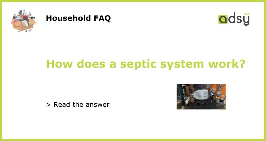 How does a septic system work featured