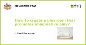 How to create a playroom that promotes imaginative play featured