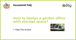 How to design a garden office with storage space featured