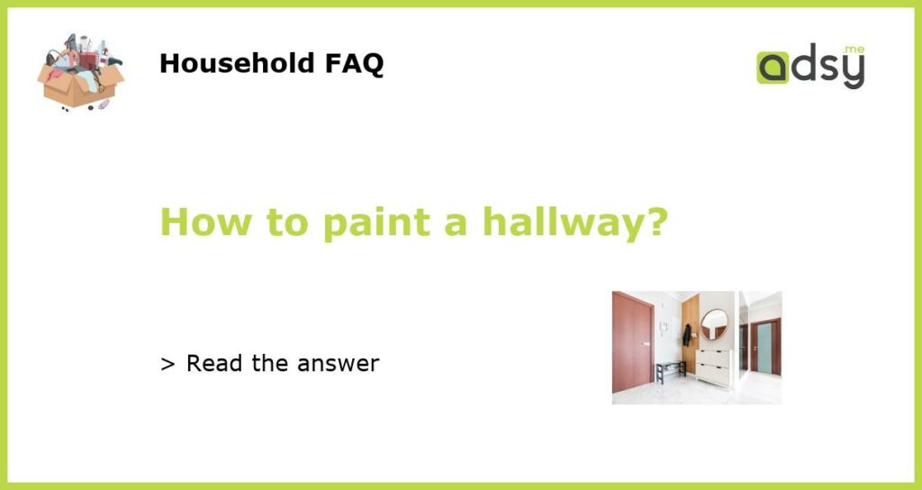 How to paint a hallway featured