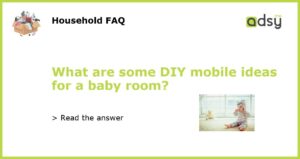 What are some DIY mobile ideas for a baby room featured