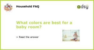 What colors are best for a baby room featured