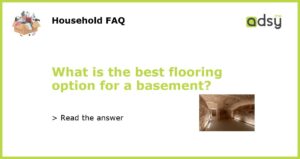 What is the best flooring option for a basement featured